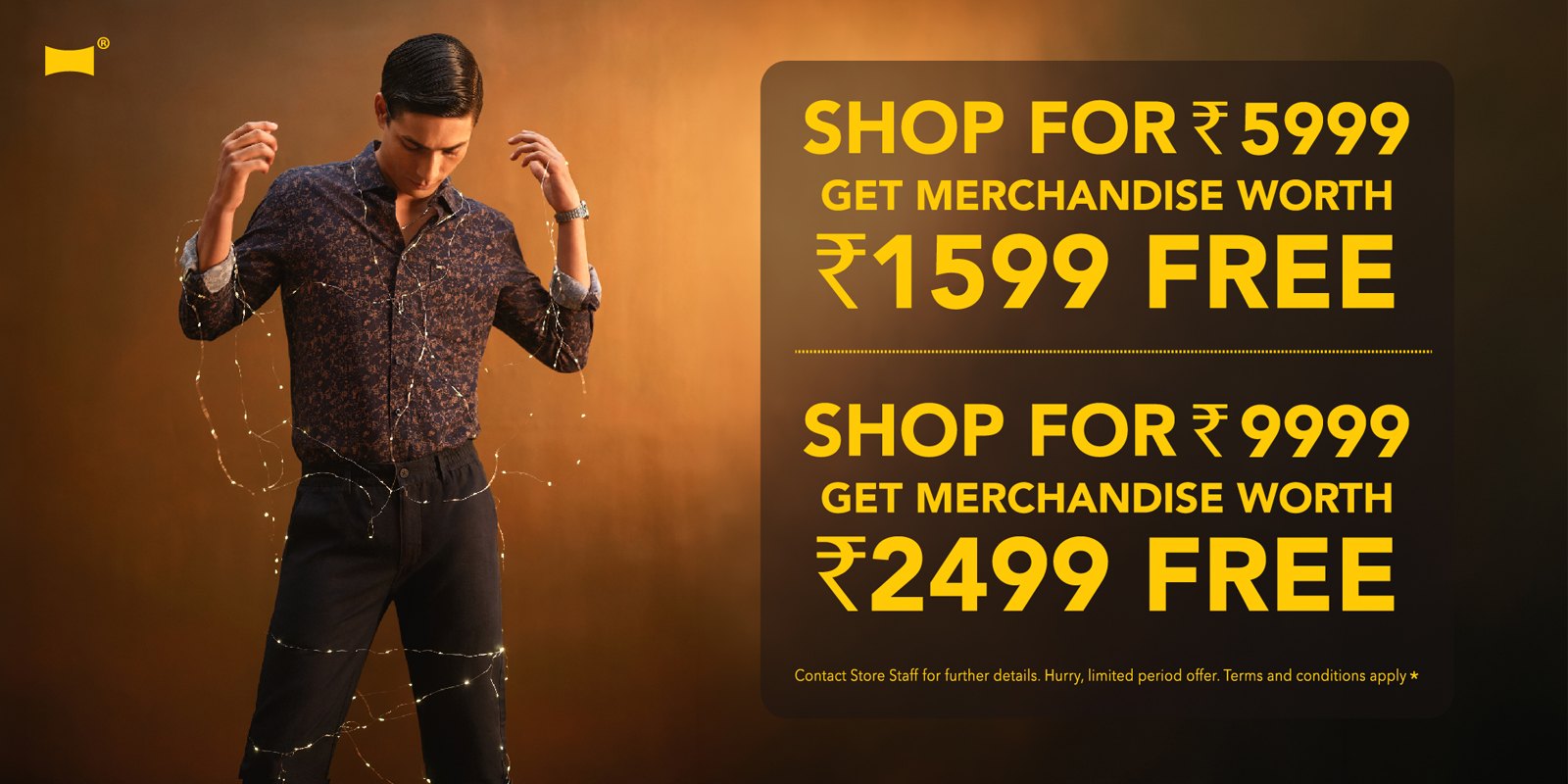 Shop For 5999 & Get Merchandise Worth 1500 Free.